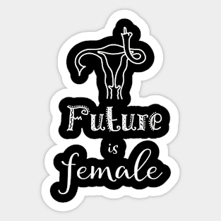 Future Is Female Sticker